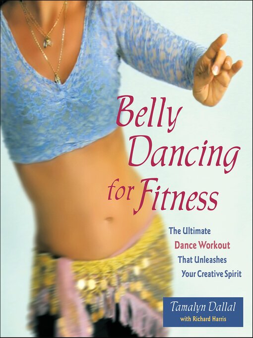 Title details for Belly Dancing for Fitness by Tamalyn Dallal - Available